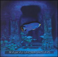 Ryukyu Underground - Ryukyu Underground lyrics