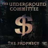 The Underground Committee - The Prophecy lyrics