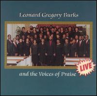 Leonard Burks & Voices of Praise - Live lyrics