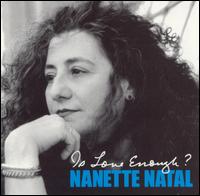 Nanette Natal - Is Love Enough? lyrics