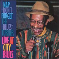 Nap Turner - Live at City Blues lyrics