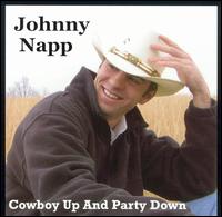 Johnny Napp - Cowboy Up and Party Down lyrics