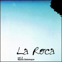 Nacho Sotomayor - La Roca, Vol. 2 lyrics