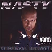 Nasty - Federal Inmate lyrics