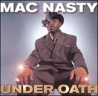 Mac Nasty - Under Oath lyrics
