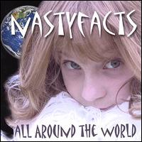 Nastyfacts - All Around the World lyrics
