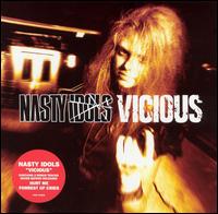 Nasty Idols - Vicious lyrics