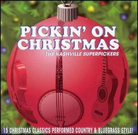 Nashville Superpickers - Pickin' on Christmas lyrics