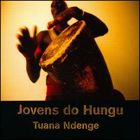 Jovens Do Hungu - Tuana Ndenge lyrics