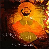 Coral de S. Domingos - Da Pacem Domine lyrics