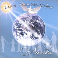 Nassiri - Love Sees No Color lyrics