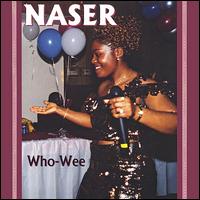 Naser - Who-Wee lyrics