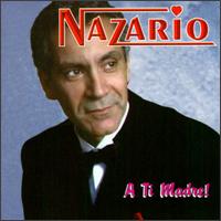 Nazario - A Ti Madre lyrics
