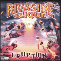 Rivaside Clique - Eruption lyrics
