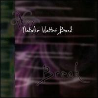 Natalie Wattre - Break lyrics