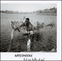 Nate Smoove - Let Me Holla at Ya lyrics