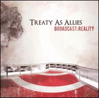Treaty As Allies - Broadcast: Reality lyrics