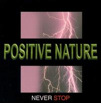 Positive Nature - Never Stop lyrics