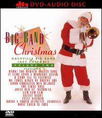 The Nashville Big Band Jazz Ensemble - Big Band Christmas, Vol. 2 lyrics