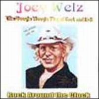 Joey Welz - The Boogie Woogie King of Rock & Roll lyrics