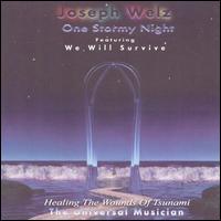 Joey Welz - One Stormy Night: Healing the Wounds of Tsunami lyrics