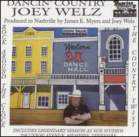 Joey Welz - Dancin' Country lyrics