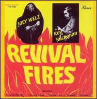 Joey Welz - Revival Fires lyrics