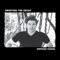 Nathan Stack - Shooting the Decoy lyrics
