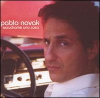 Pablo Nobak - Escuchame Una Cosa lyrics