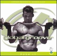 Warren Gluck - Global Groove: Push It lyrics