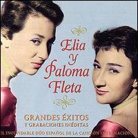 Elia y Paloma Fleta - Grandes Exitos lyrics