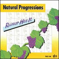 Natural Progressions - Rumor Has It lyrics
