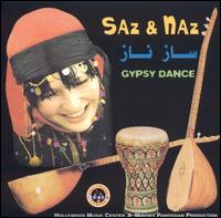 Saz & Naz - Gypsy Dance lyrics