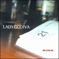 Lady Godiva - Red Letter Day lyrics