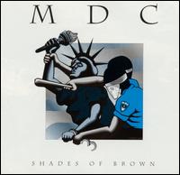 MDC - Shades of Brown lyrics