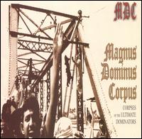 MDC - Magnus Dominus Corpus lyrics