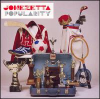 Jonezetta - Popularity lyrics