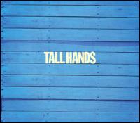 Tall Hands - Tall Hands lyrics