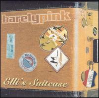 Barely Pink - Elli's Suitcase lyrics