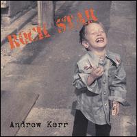 Andrew Kerr - Rock Star lyrics