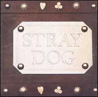 Stray Dog - Stray Dog lyrics