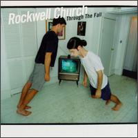 Rockwell Church - Through the Fall lyrics