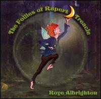 Roye Albrighton - The Follies of Rupert Treacle lyrics