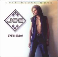 Jeff Scott Soto - Prism lyrics