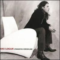 Oni Logan - Stranger in a Foreign Land lyrics