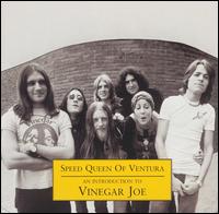 Vinegar Joe - Speed Queen of Ventura: An Introduction to Vinegar Joe lyrics