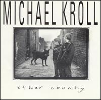 Michael Kroll - Ether County [Critque] lyrics