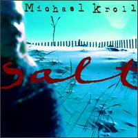 Michael Kroll - Salt lyrics