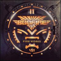 Bonfire - Fire Works lyrics