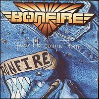 Bonfire - Feels Like Comin' Home lyrics